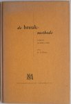 Franx C. - De breukmethode volgens de G.B.V. 1962 Met 11 losse kaarten tabellen