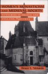 Bruce L. Venarde - Women's Monasticism and Medieval Society Bruce L. Venarde - Women's Monasticism and Medieval Society