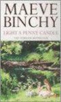 Maeve Binchy - LIGHT A PENNY CANDLE