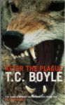 T. C. Boyle - After the Plague