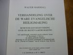 Narshall Walter - Verhandeling over de ware evangelische heiligmaking