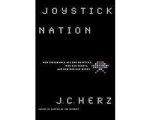 J C Herz - Joystick Nation