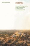 Sarah Hegenbart 278286 - From Bayreuth to Burkina Faso Christoph Schlingensief’s Opera Village Africa as postcolonial Gesamtkunstwerk?