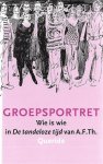 Brands, Jan & Mertens, Anthony - Groepsportret / Wie is wie in de Tandeloze tijd van .F.Th.
