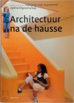  - Architectuur na de hausse Gouden Piramide 2010