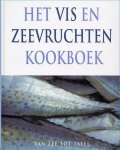 Susanna Tee (redactie) - Tee, Susanne (red.)-Het vis en zeevruchten kookboek