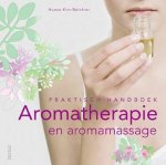 Huase Kim-Beickler - Praktisch handboek Aromatherapie en aromamassage Huase Kim-Beickler - Praktisch handboek Aromatherapie en aromamassage