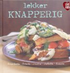 Jones, Bridget e.a. - Lekker knapperig. Bruchetta, brioche, crostini, ciabatta, focaccia.