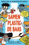 Martin Dorey - Samen plastic de baas