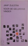Zijlstra - Voor de gelukkige vinder
