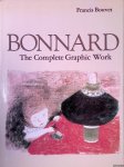 Bouvet, Francis - Bonnard: the Complete Graphic Work