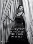 Papi, Stafano & Alexandra Rhodes: - 20th Century Jewelry & The Icons of Style.