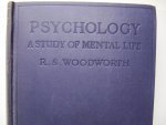 R.S. Woodworth - Psychology - A Study Of Mental Life