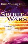 Kris Vallotton 163262 - Spirit Wars Winning the Invisible Battle Against Sin and the Enemy Kris Vallotton 163262 - Spirit Wars Winning the Invisible Battle Against Sin and the Enemy