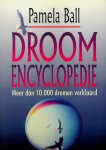 Ball, Pamela - Droomencyclopedie
