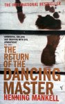 Mankell, Henning - The Return of the Dancing Master (ENGELSTALIG)
