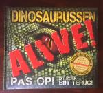 Mash, Robert - Dinosaurussen Alive! Pas op! Dit boek bijt terug!