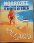 Schokkenbroek, joost en Brand, Ron - Noordzee Nederlandse kustcultuur in woord en beeld
