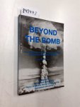 Jaspers, Huub: - Beyond the Bomb: the Extension of the Non-Proliferation Treaty and the Future of Nuclear Weapons