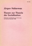 Jürgen Habermas - Thesen zur Theorie der Sozialisation. Stichworte und Literatur zur Vorlesung im Sommer-Semester 1968