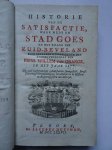 Spiegel, L.P. v. d.. - Historie van de Satisfactie, waarmede de stad Goes en het eiland Zuid-Beveland zich begeeven hebben onder het stadhouderschap van Prins Willlem van Orange, in het jaar 1577.
