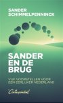 Sander Schimmelpenninck - Sander en de brug