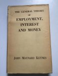 Keynes, John Maynard - The General Theory of Employment, Interest and Money.