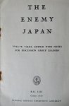  - The enemy Japan. Twelve talks edited with notes for discussion group leaders