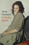 Anne Provoost - In de zon kijken
