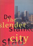 MAGAZINE DE SLANKE STAD - Magazine de Slanke Stad / The Slender City - Nr. 1-10 / Ten Numbers - All Published. MAGAZINE DE SLANKE STAD - Magazine de Slanke Stad / The Slender City - Nr. 1-10 / Ten Numbers - All Published.