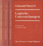 Husserl, Edward - Logische Untersuchungen: I - Prolegomena zur reinen Logik ; II/1 Untersuchungen zur Phänomenologie und Theorie der Erkenntnis; II/2 Elemente einer phänomenologischen Aufklärung der Erkenntnis