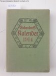 Kosch, Wilhelm (Hg.): - Eichendorff-Kalender für das Jahr 1914 :