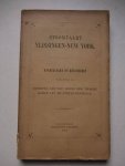 Diverse auteurs. - Stoomvaart Vlissingen-New York. Handelingen en bescheiden betreffende het voorstel van vijf leden der Tweede Kamer van de Staten-Generaal.