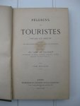 Vachet, Abbé Ad. - Pèlerins et Touristes. Voyage en Orient accompli par trois missioinnaires de la maison des Chartreux à Lyon. Mis en ordre par -. Tome deuxième.