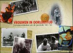 PIJNAPPELS, Kees / MALLO, Ton - Vrouwen in Oorlogstijd. Levensverhalen uit de periode '40-'45 ( incl 3 DVD's ).