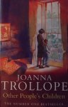 Joanna Trollope, Joanna Trollope - Other People's Children