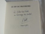 Georges Pierre - Le Dit du provisoire - GESIGNEERD door Auteur met tekst