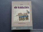 .Van der Staey, Richard. - De Kadullen : liedboek [+ CD]