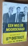McBain, Ed - Een was de moordenaar. Een roman van het 87e district