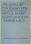 Vladislav Chodasevitsj 85101 - Het glas dat geen leugens verdraagt