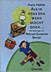 Franz Hohler - Als ik eens een wens mocht doen ...