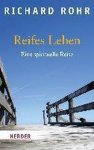 Richard Rohr - Reifes Leben