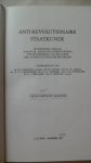Berghuis/ Aantjes/ Albeda/ Hoogendijk/ Idenburg/ e.a. - Antirevolutionaire Staatkunde maandelijks orgaan van de Dr. Abraham Kuyperstichting