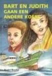 Boeder, André - 5) Bart en Judith gaan een andere koers
