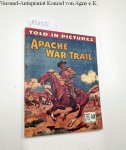 Ford, Barry and Clifton Adams: - Thriller picture Library No. 135: Apache War Trail