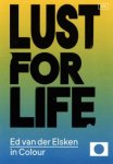 Ed van der Elsken.  text: Frits Giertsberg - Lust for life. In colour
