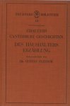 Plessow, Gustav (Herausg.). - Des Haushälters Erzählung aus den Canterbury Gesichten Gottfried Chaucers.