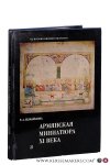 Izmailova , T. A. - Armianskaia minatiura XI veka. [ The Armenian Miniature of the. XIth Century - Russian edition ].