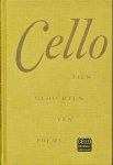 Hengel, Miriam van (redactie) - Cello: Tien Gedichten / Ten Poems