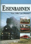 Asmus, Carl e.a. - Eisenbahnen Vom Adler zur Maxima